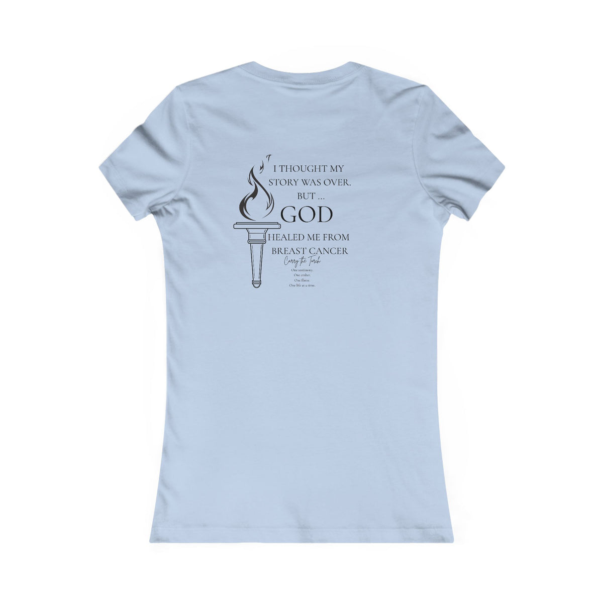 Testimony Tee | Slim Fit Cancer Survivor