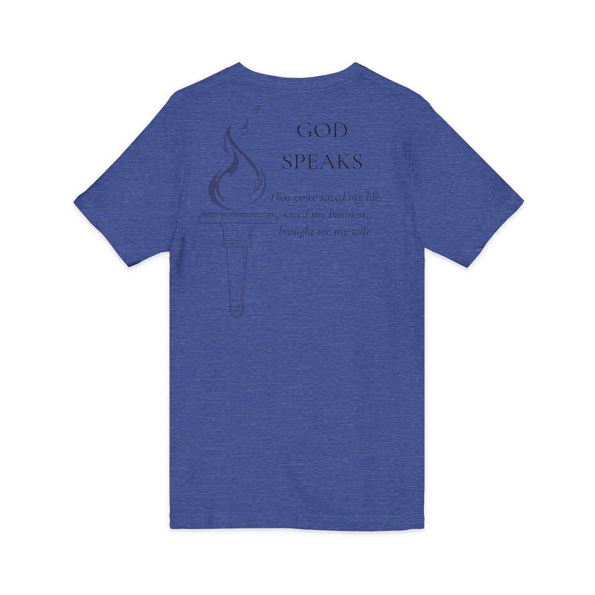 Testimony Tee | V-Neck — "God Speaks"
